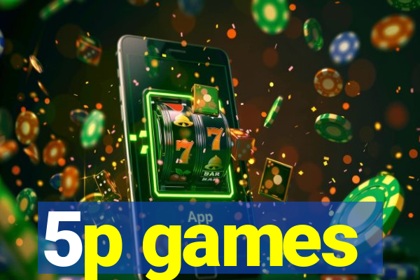 5p games
